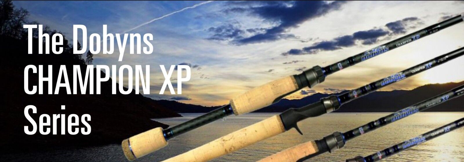 Dobyns Rods - Champion XP Series